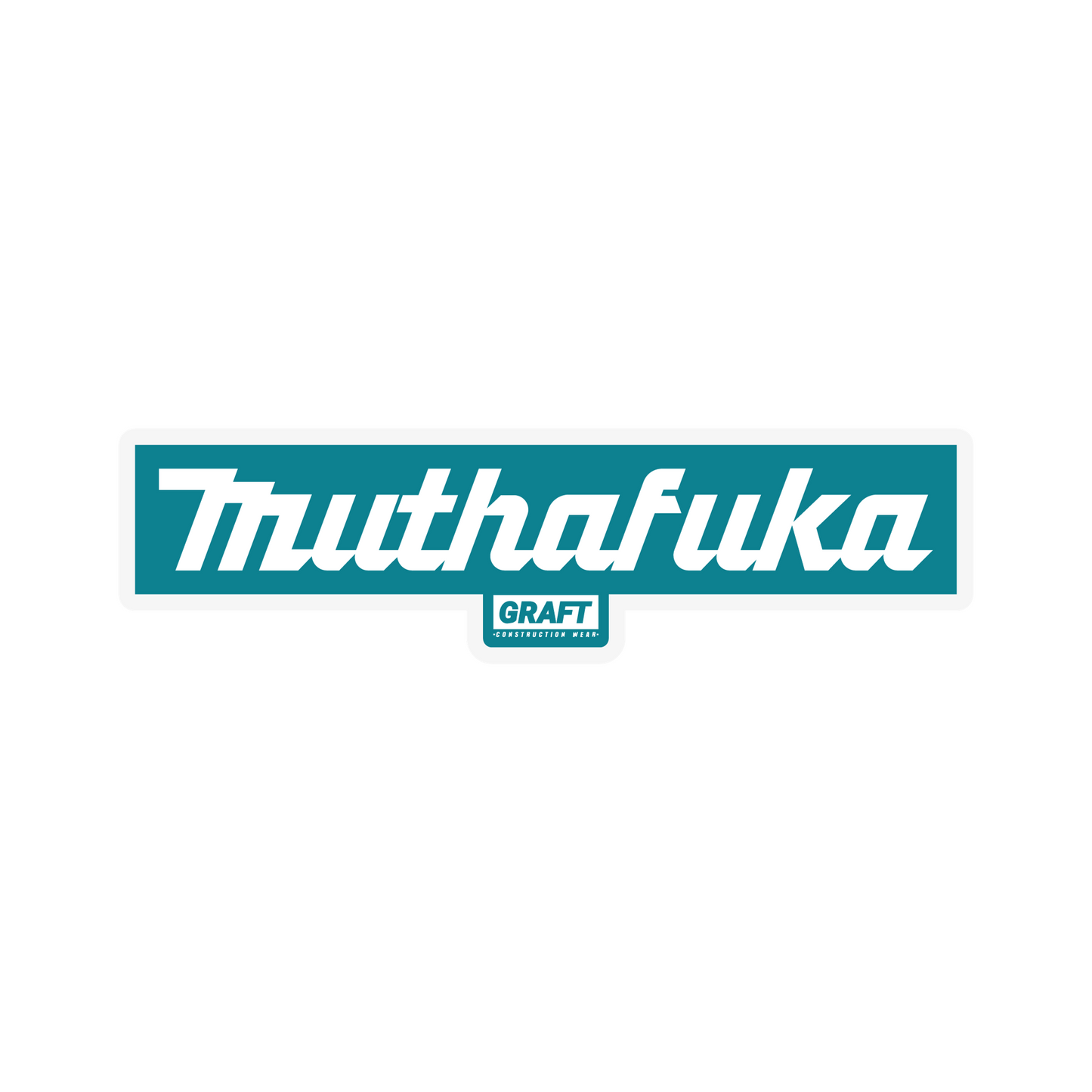 Muthafuka Hard Hat Sticker