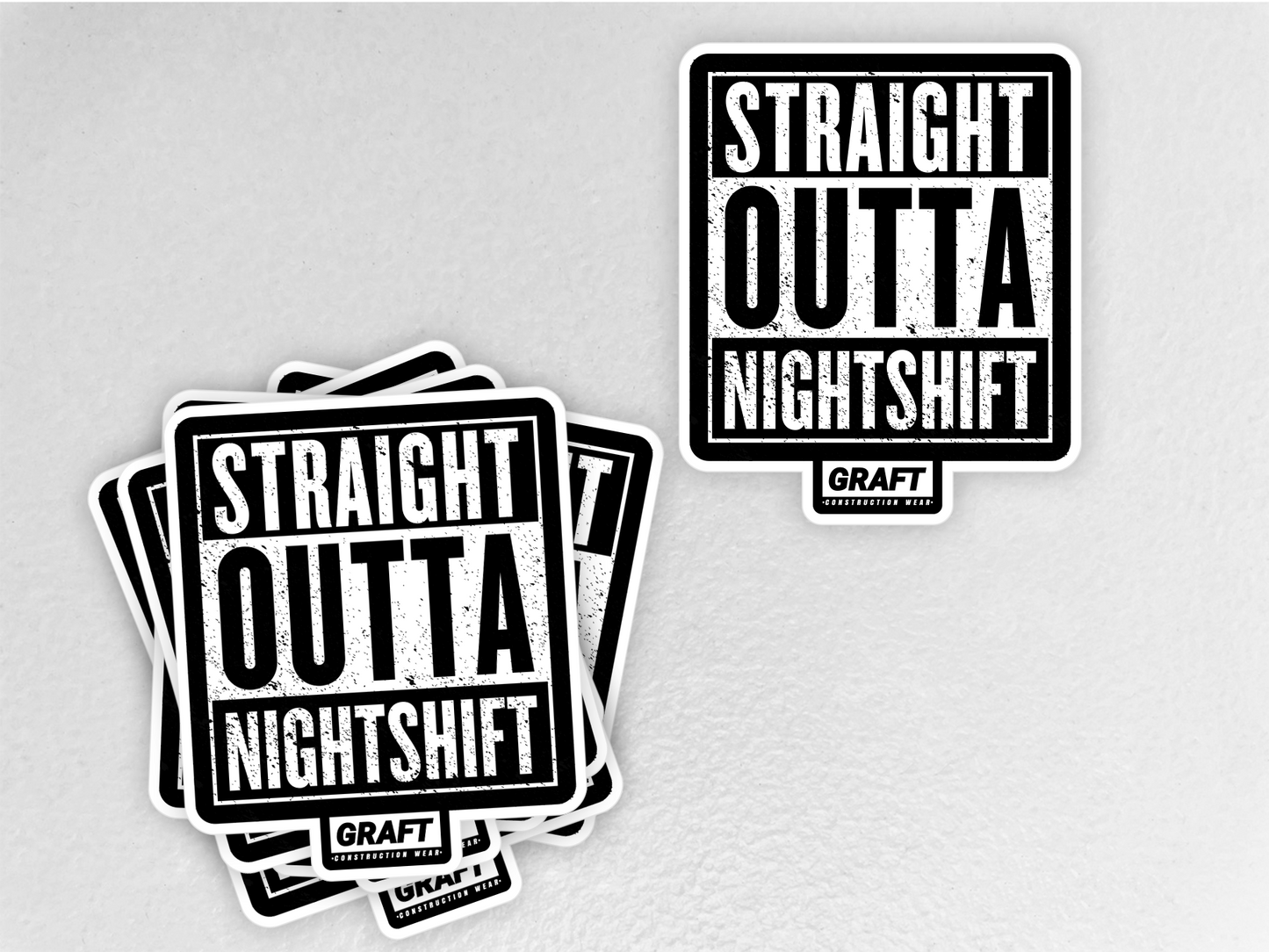 Straight OUTTA Nightshift Hard Hat Sticker