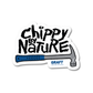 Chippy by Nature Hard Hat Sticker