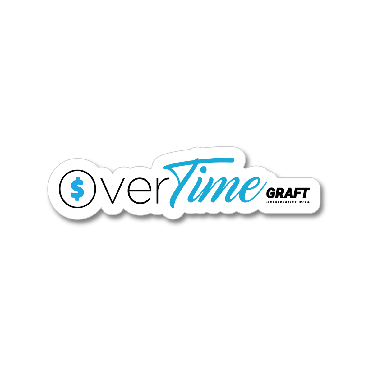 Only Over Time Hard Hat Sticker