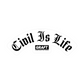 Civil is Life Hard Hat Sticker