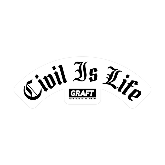 Civil is Life Hard Hat Sticker