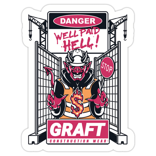WELL PAID HELL HARD HAT STICKER